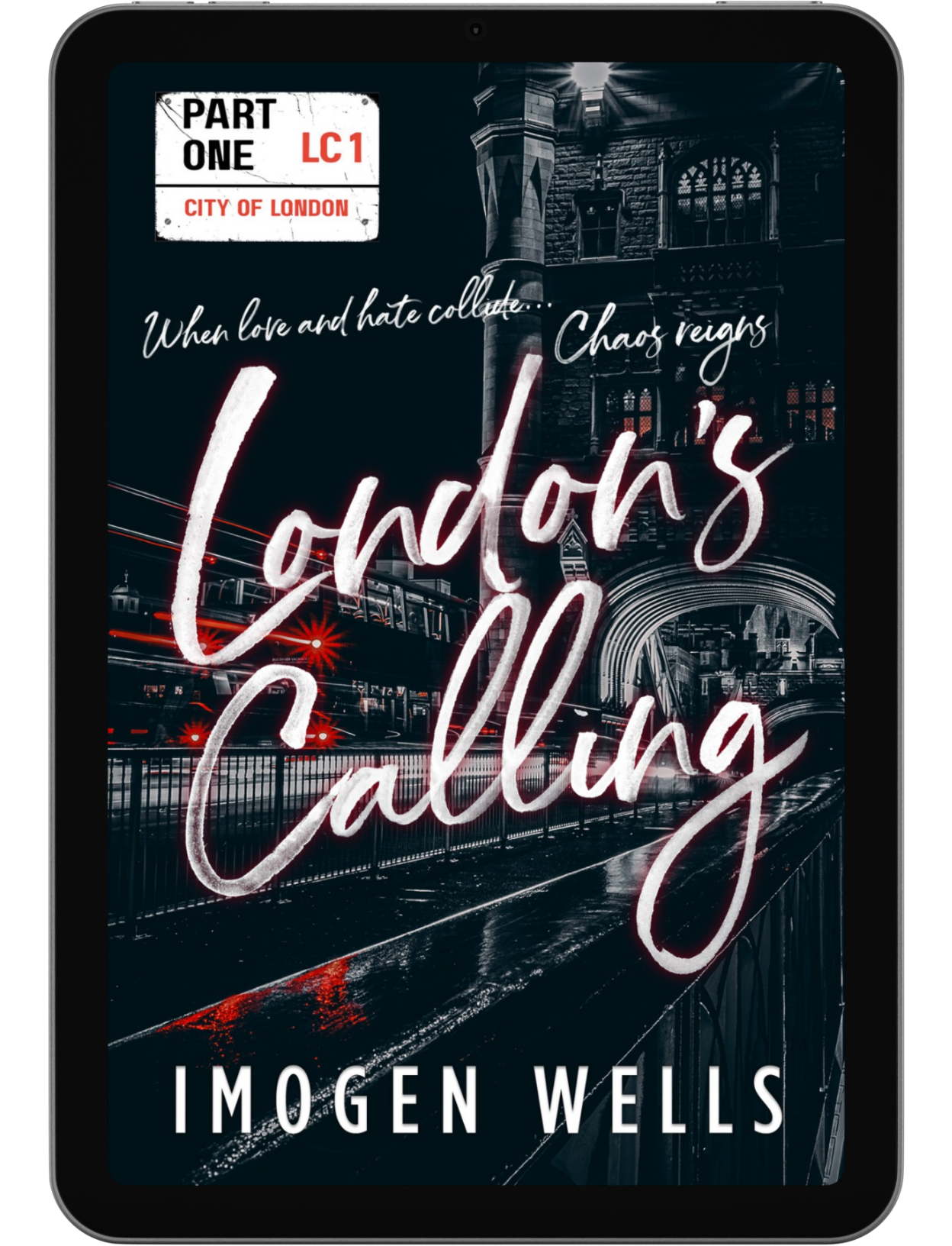 Book cover for London's Calling Part 1 by Imogen Wells displayed on a tablet/e-reader.